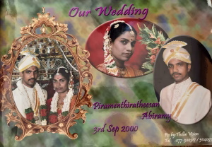 25 ஆண்டுகள். 03.09.2000 கொழும்பு ‘Sasakawa Hall’ திருமண மண்டபத்தில் நடைபெற்ற எங்களது திருமணத்தில் கலந்து கொண்டவர்களை மீண்டும் ஒருமுறை நிழல்படங்கள் ஊடாக நினைத்துப்பார்க்கிறேன்.